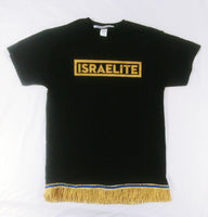 ISRAELITE T-Shirt w/ Premium Gold or Black Fringes