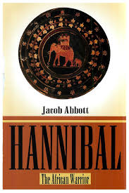 Hannibal: El guerrero africano (Jacob Abbott)
